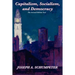 Capitalism, Socialism, and Democracy (Second Edition Text): A Classic Study of Creative Destruction, Capitalism, and Democracy