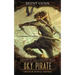 Sky Pirate: Thieves of Skywall Fortress