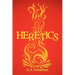 Heretics
