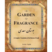The Garden of Fragrance: A Complete Translation of the Bustan of Saadi (Bilingual)