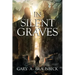 In Silent Graves