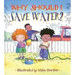 Why Should I Save Water?