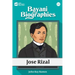 Bayani Biographies: Jose Rizal