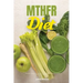 MTHFR Diet: A Beginner's 2-Week Step-by-Step Guide to Managing MTHFR With Food, Includes Sample Recipes and a Meal Plan