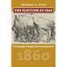 The Election of 1860: A Campaign Fraught with Consequences
