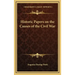 Historic Papers on the Causes of the Civil War