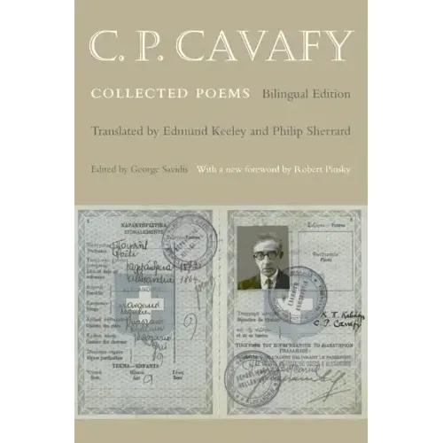 C. P. Cavafy: Collected Poems - Bilingual Edition