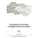 The Biology and Technology of Intelligent Autonomous Agents