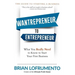 Wantrepreneur to Entrepreneur: What You Really Need to Know to Start Your First Business