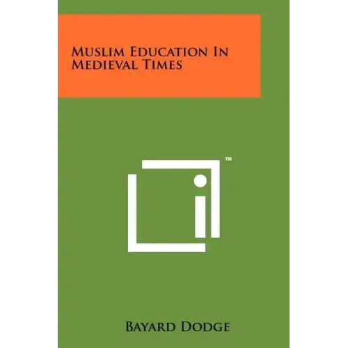 Muslim Education In Medieval Times