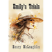 Emily's Trials