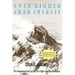 Even Higher Than Everest: The Dramatised Story of the First Flight over the Himalayas
