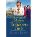Marriage and Mayhem for the Tobacco Girls