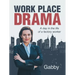 Work Place Drama: A Day in the Life of a Factory Worker