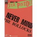 Here's the Sex Pistols: Never Mind the Bollocks