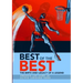 Best of the Best: The Birth and Legacy of a Legend