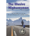 The Illusive Highwayman