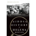 Hidden History of Helena, Montana