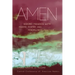 Amen: Seeking Presence with Prayer, Poetry, and Mindfulness Practice