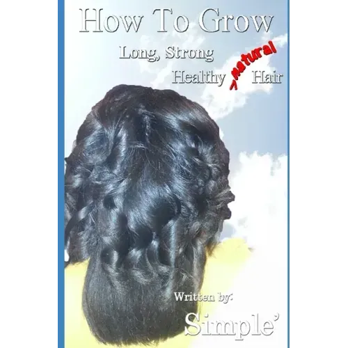 How to Grow Long, Strong, Healthy Natural Hair