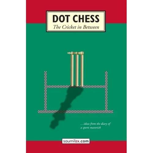 Dot Chess: The Cricket In Between