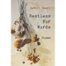Restless for Words: Poems