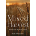 Mixed Harvest: Stories from the Human Past