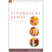 Liturgical Sense: The Logic of Rite
