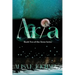 Aria: Book Two of The Siren Series
