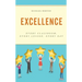 Excellence: Every Classroom, Every Lesson, Every Day