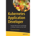 Kubernetes Application Developer: Develop Microservices and Design a Software Solution on the Cloud