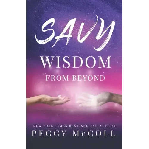 Savy Wisdom From Beyond