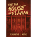 The Big House on Flavian