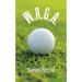 W.A.G.A.