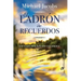 El ladrón de recuerdos: Un viaje por río en Colombia