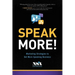 Speak More!: Marketing Strategies to Get More Speaking Business