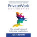 PrivateWork Self-Coaching: The Art and Science of Cultivating Insightfulness