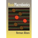 Basic Macrobiotics