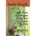 All That Changes From My Front Porch: Downsizing Wants And Having More Life