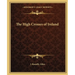 The High Crosses of Ireland