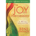 The Joy of Intercession: A 40-Day Encounter