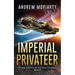 Imperial Privateer: Decline and Fall of the Galactic Empire Book 5