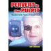 Pervert in the Pulpit: Morality in the Works of David Lynch