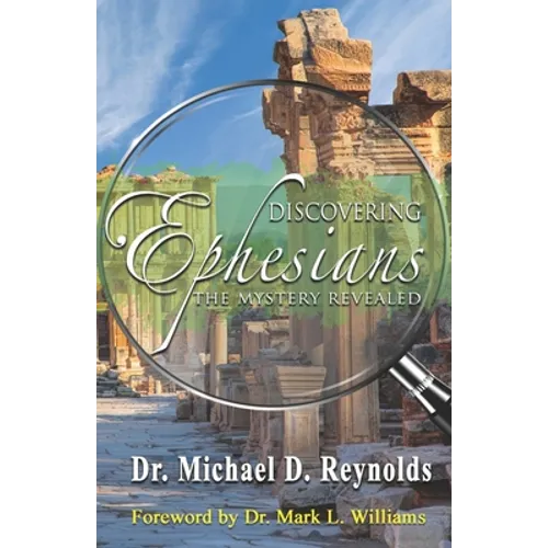 Discovering Ephesians: The Mystery Revealed