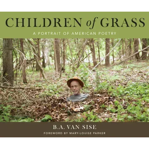 Children of Grass: A Portrait of American Poetry