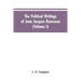 The Political Writings Of Jean Jacques Rousseau Edited From The Original Manuscripts And Authentic Editions With Introductions And Notes (Volume I)