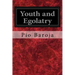 Youth and Egolatry