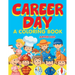 Career Day (A Coloring Book)