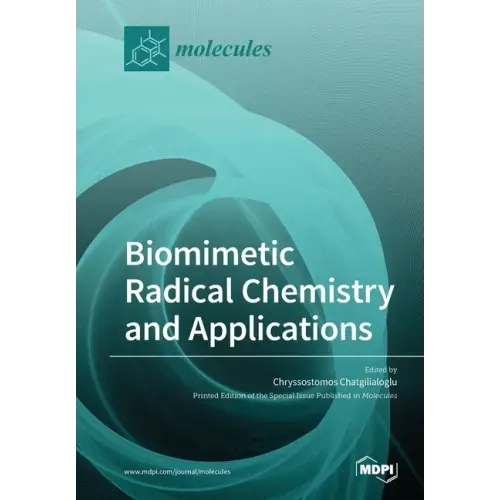 Biomimetic Radical Chemistry and Applications