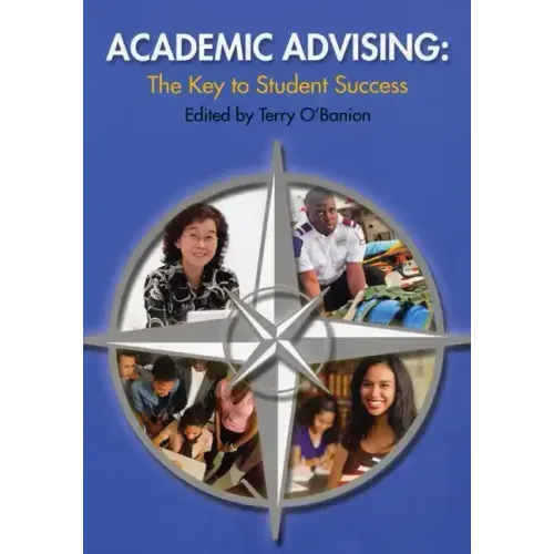 Academic Advising: The Key to Student Success